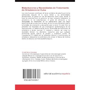 Maloclusiones y Necesidades de Tratamiento de Ortodoncia en Cuba: Estudio epidemiológico de la población de 12 a 18 años (Spanish Edition)