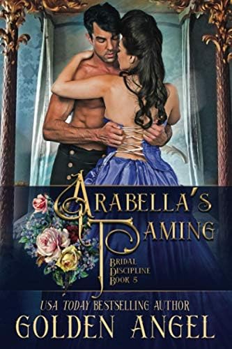 Arabella's Taming (Bridal Discipline Book 5)