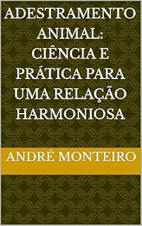 Livro Adestramento Animal: Ciência e Prática para uma Relação Harmoniosa