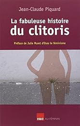 La  fabuleuse histoire du clitoris