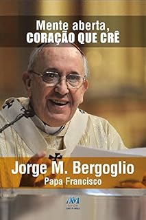 Livro Mente aberta, coração que crê