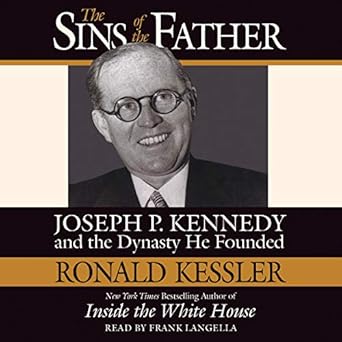Amazon Com The Sins Of The Father Joseph P Kennedy And