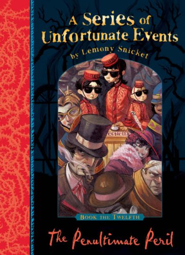 #61 — The Penultimate Peril (A Series of Unfortunate Events: Book ...