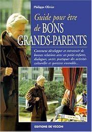 Guide pour être de bons grands-parents