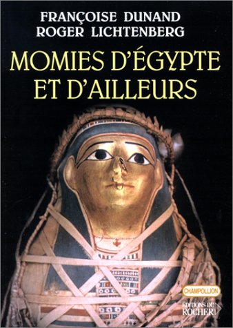 Momies d'Égypte et d'ailleurs