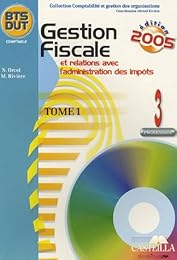 Gestion fiscale et relations avec l'administration des impôts