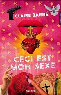 Ceci est mon sexe par Barré