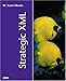 Strategic Xml by 