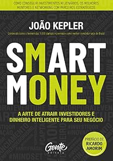 Livro SMART MONEY: A arte de atrair investidores e dinheiro inteligente para seu negócio