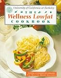 The Wellness Lowfat Cookbook by 