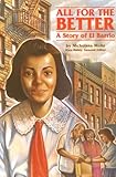 All for the Better: A Story of El Barrio (Stories of America) by 