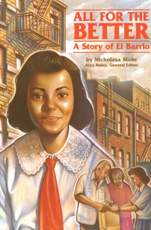 All for the Better: A Story of El Barrio (Stories of America) by Nicholasa Mohr, Rudy Gutierrez