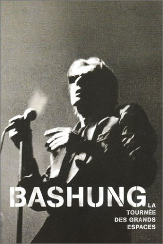 Bashung, Alain - La Tournée Des Grands Espaces