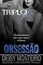 Livro OBSESSÃO: TRIPLO A