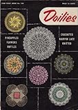 Doilies - Star Doily Book No. 104 (Pineapples, Flowers, Ruffles, Crocheted, Hairpin Lace, Knitted) by 