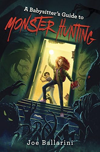 A Babysitter's Guide to Monster Hunting #1 (Babysitter's Guide to Monsters)