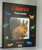 L'Ecureuil : Croque-noisettes by