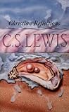 "Christian Reflections" av C.S. Lewis