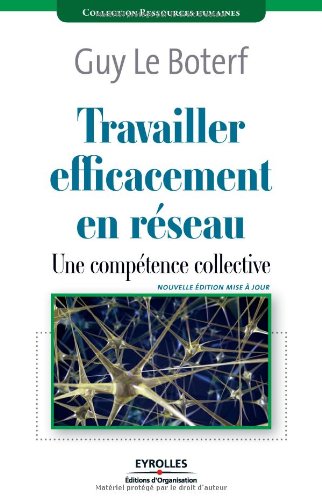 Travailler efficacement en réseau