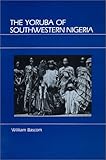 The Yoruba of Southwestern Nigeria, Bascom, William, 0881330388