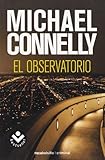 El observatorio (Harry Bosch) (Spanish Edition)