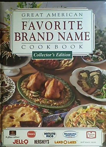Great American Brand Name Cookbook Collectors Edition - 1993 publication. Hardcover – January 1, 1993