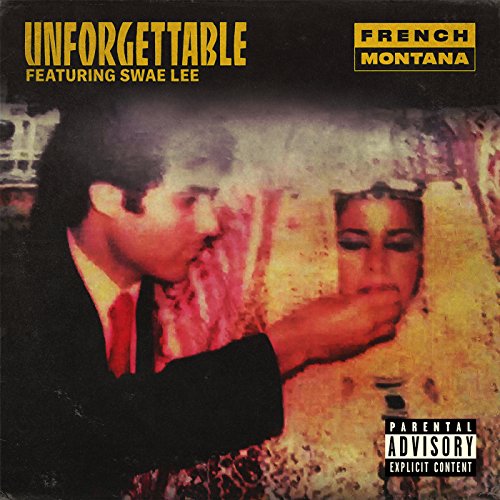 Unforgettable [Explicit]