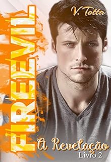 Livro FIREEVIL: A Revelação