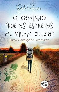 Livro O caminho que as estrelas me viram cruzar