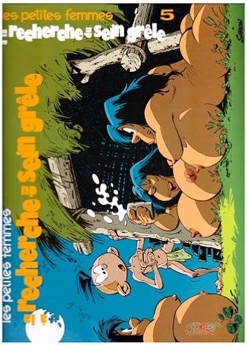 Download Les Petites femmes, tome 5 : A la recheche du sein Grêle PDF