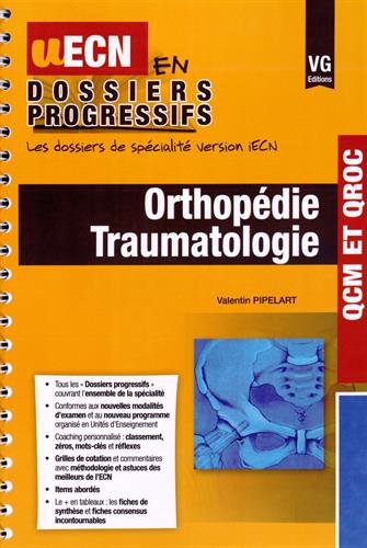 Orthopédie, traumatologie