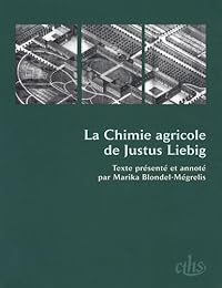 La  chimie agricole de Justus Liebig
