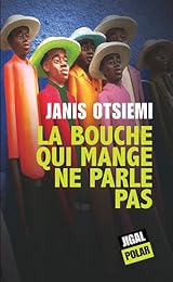 La  bouche qui mange ne parle pas