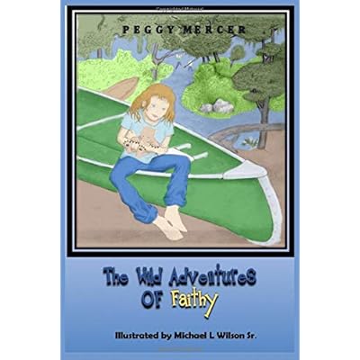 The Wild Adventures of Faithy The Wild Adventures of Faithy