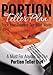 Portion Teller Plan Journal: Track Your Progress See What Works :A Must For Anyone On The Portion Teller Diet