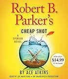 Robert B. Parker's Cheap Shot (Spenser)