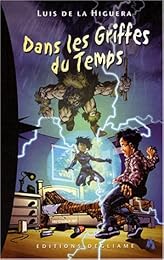 Dans les griffes du temps