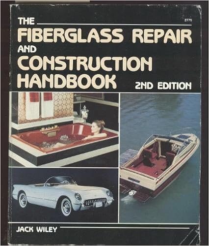 The Fiberglass Repair and Construction Handbook