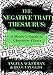 The Negative Trait Thesaurus: A Writer's Guide to Character Flaws (Writers Helping Writers Series) primary