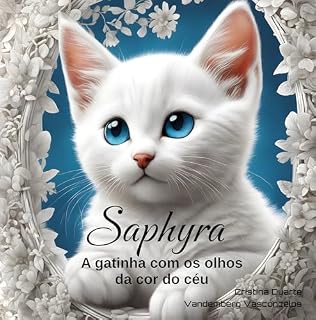 Livro Saphyra: A gatinha com os olhos da cor do céu
