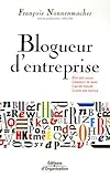Blogueur d'entreprise by François Nonnenmacher