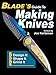 Blade's Guide to Making Knives