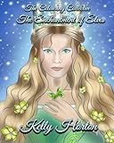 The Enchantment Of Elves: A magical greyscale and line art colouring book of the beauty of Elves by The Colouring Collective, Kelly Horton