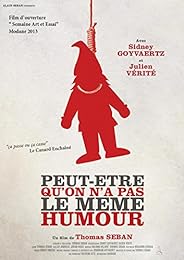 Peut-être qu'on a pas le même humour