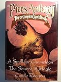 Three Complete Xanth Novels: A Spell for Chameleon; The Source of Magic; Castle Roogna