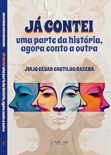 Livro Já contei uma parte da história, agora conto a outra