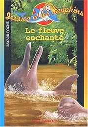 Le  fleuve enchanté