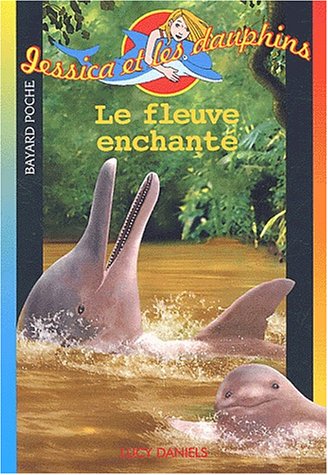 Le  fleuve enchanté