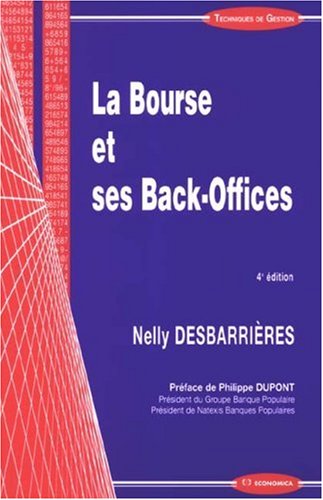 La  bourse et ses back-offices