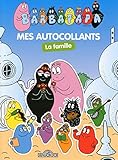 Barbapapa : Mes autocollants La famille by